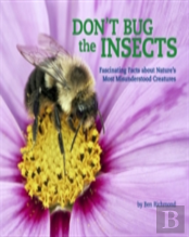 Don'T Bug The Insects