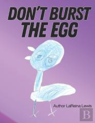 Don'T Burst The Egg