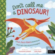 Don'T Call Me A Dinosaur!