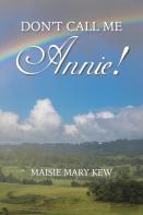Don'T Call Me Annie!