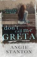 Don'T Call Me Greta