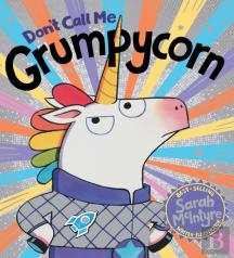 Don'T Call Me Grumpycorn! (Pb)