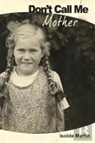 Don'T Call Me 'Mother'