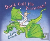 Don'T Call Me Princess