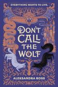 Don'T Call The Wolf