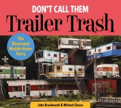Don'T Call Them Trailer Trash