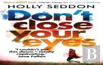 Don'T Close Your Eyes