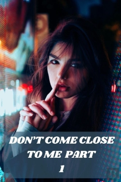 Bertrand.pt - Don'T Come Close To Me Part 1