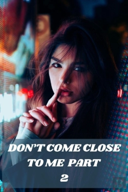 Bertrand.pt - Don'T Come Close To Me Part 2