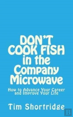 Bertrand.pt - Don'T Cook Fish In The Company Microwave!