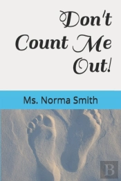 Don'T Count Me Out!