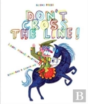 Don'T Cross The Line!
