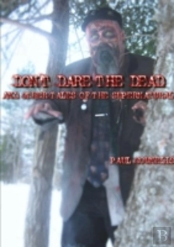 Bertrand.pt - Don'T Dare The Dead And Other Tales Of The Supernatural