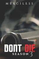 Dont Die 3