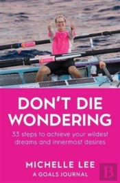 Don'T Die Wondering