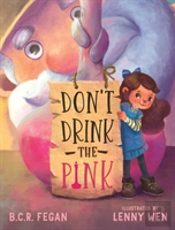 Don'T Drink The Pink