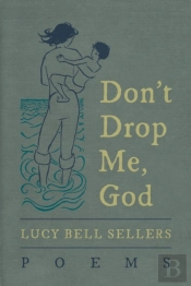 Don'T Drop Me, God