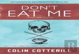 Don'T Eat Me