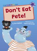 Don'T Eat Pete!