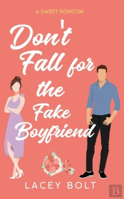 Bertrand.pt - Don'T Fall For The Fake Boyfriend