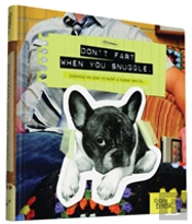 Don'T Fart When You Snuggle