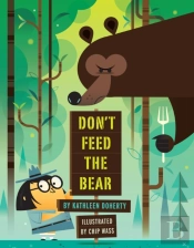Don'T Feed The Bear