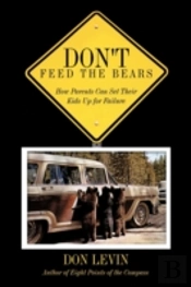 Don'T Feed The Bears: How Parents Can Se
