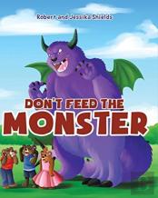 Don'T Feed The Monster