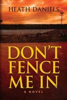 Don'T Fence Me In