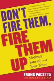 Don'T Fire Them, Fire Them Up