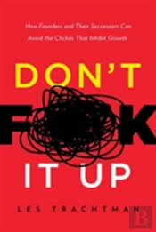 Don'T F**K It Up