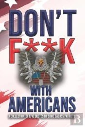 Don'T F**K With Americans