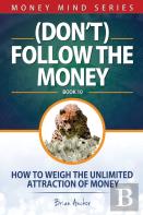 (Dont) Follow The Money
