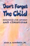Don'T Forget The Child