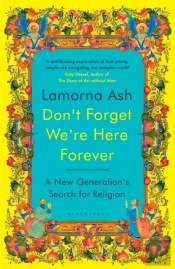 Don'T Forget We'Re Here Forever