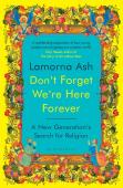 Don'T Forget We'Re Here Forever