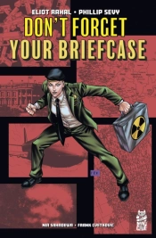 Don'T Forget Your Briefcase