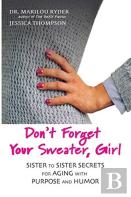 Don'T Forget Your Sweater, Girl