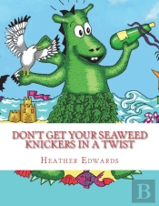 Don'T Get Your Seaweed Knickers In A Twist