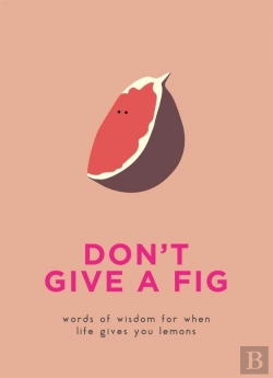 Bertrand.pt - Dont Give A Fig