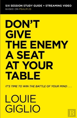 Bertrand.pt - Don'T Give The Enemy A Seat At Your Table Bible Study Guide Plus Streaming Video