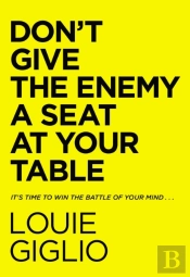 Don'T Give The Enemy A Seat At Your Table