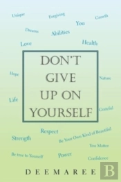 Don'T Give Up On Yourself