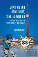 Don'T Go For Home Runs, Singles Will Do