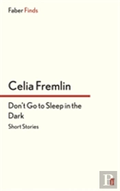Don'T Go To Sleep In The Dark