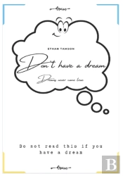 Don'T Have A Dream