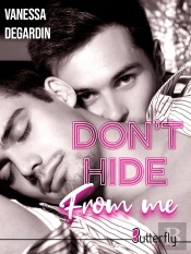 Don'T Hide From Me