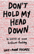 Don'T Hold My Head Down
