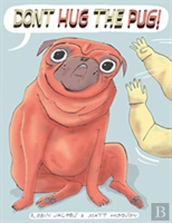 Bertrand.pt - Don'T Hug The Pug!
