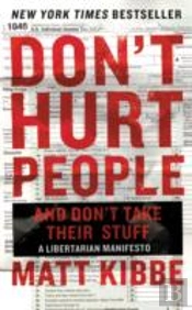 Don'T Hurt People And Don'T Take Their Stuff